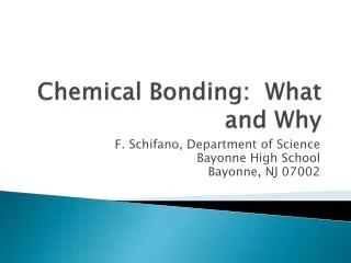 Chemical Bonding: What and Why