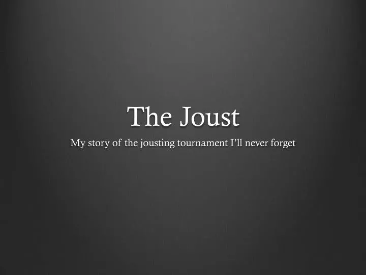 the joust