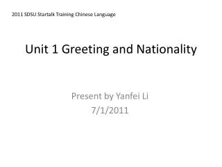 Unit 1 Greeting and Nationality