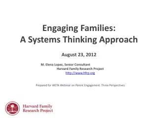 Engaging Families: A Systems Thinking Approach August 23, 2012