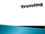 Traveling - slide 1