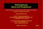Teilchenphysik: Stand und Perspektiven - slide 1