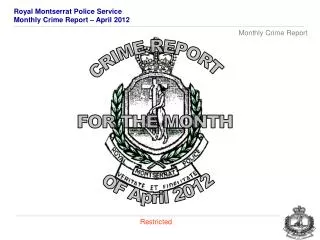 CRIME REPORT FOR THE MONTH OF April 2012