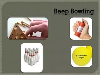 Beep Bowling