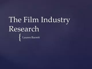 The Film Industry Research