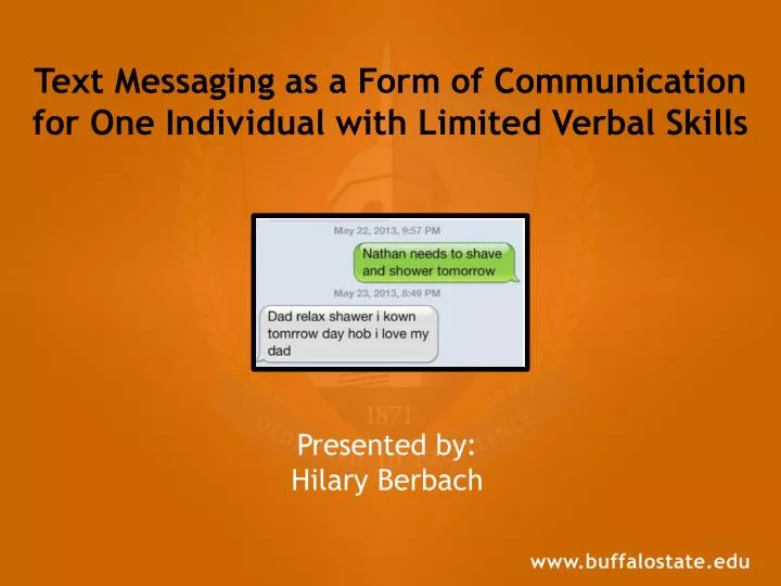 text messaging as a form of communication for one individual with limited verbal skills