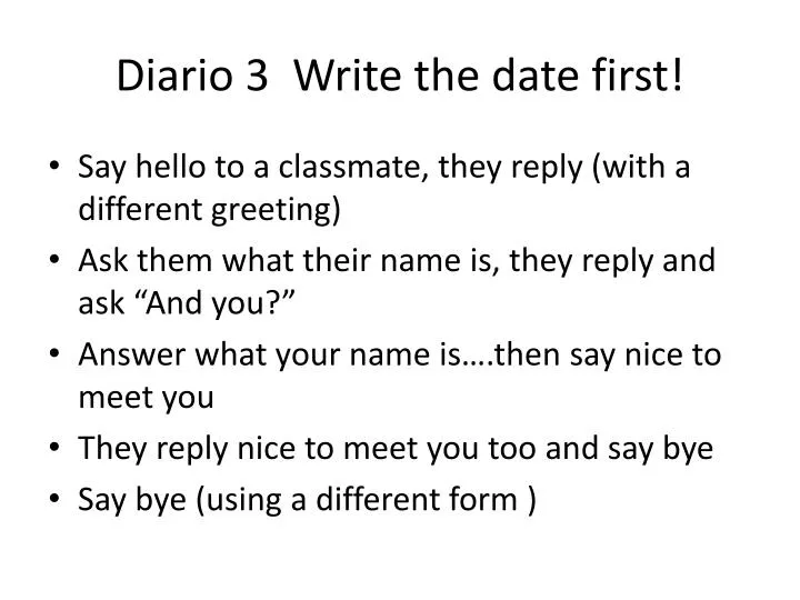 diario 3 write the date first
