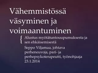 v hemmist ss v syminen ja voimaantuminen