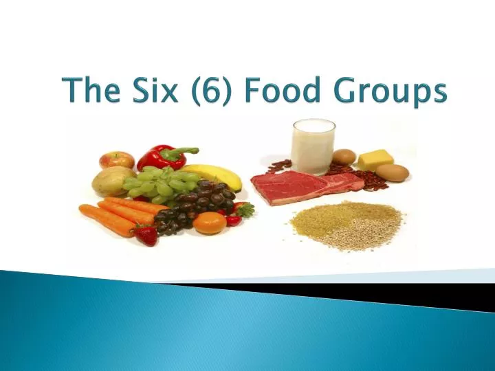 the six 6 food groups