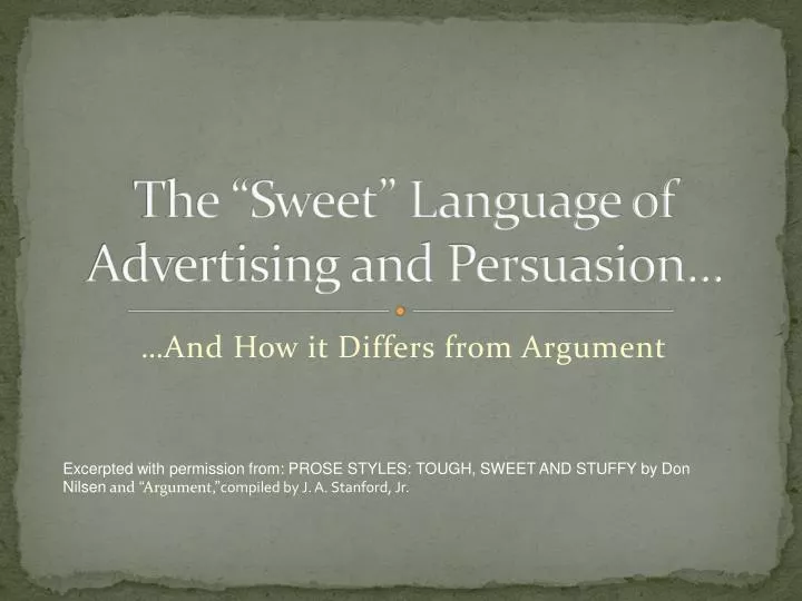 the sweet language of advertising and persuasion
