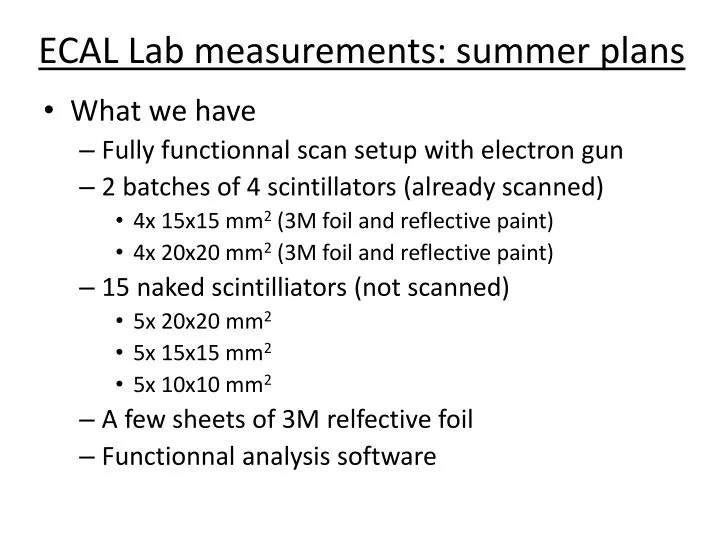 ecal lab measurements summer plans