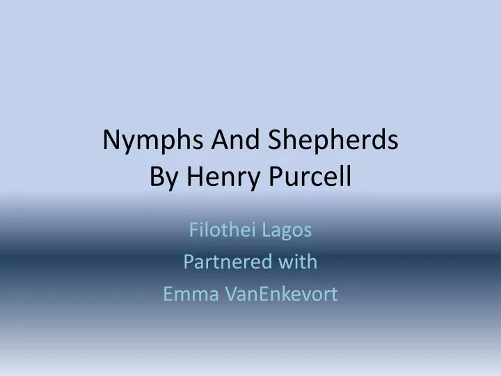 nymphs and shepherds by henry purcell