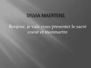 s ylvia maertens