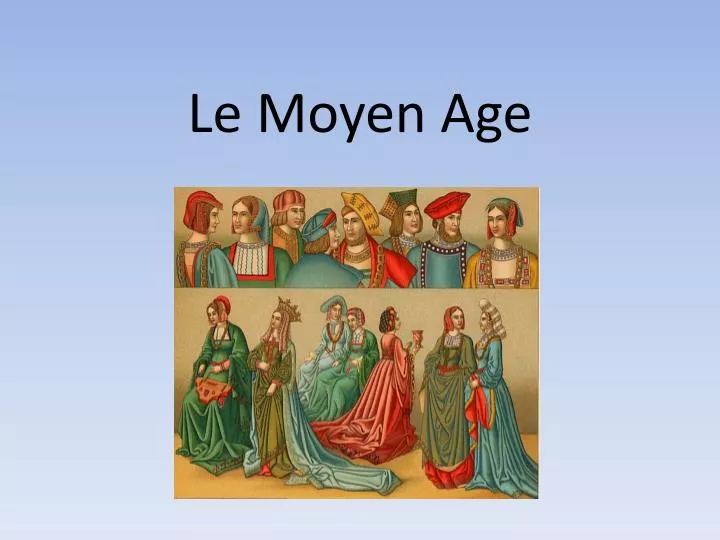 le moyen age