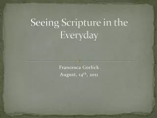 Seeing Scripture in the Everyday