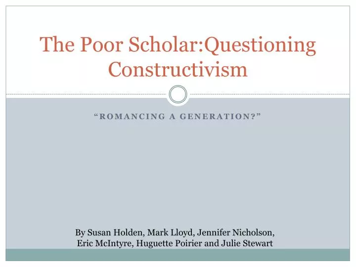 the poor scholar questioning constructivism