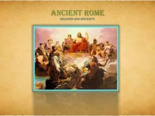 Ancient Rome Religion and holidays