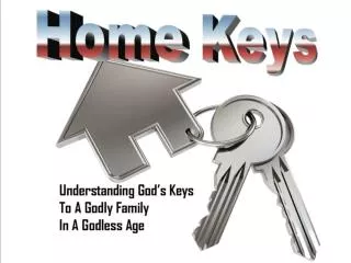 A look at the Biblical Keys to a healthy family.