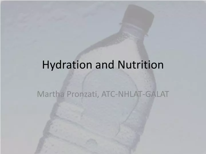 hydration and nutrition