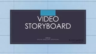 video Storyboard
