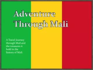 Adventure Through Mali