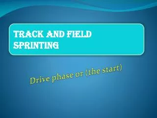 Drive phase or (the start)