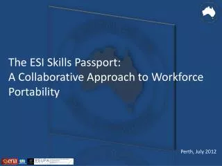 The ESI Skills Passport: A Collaborative Approach to Workforce Portability