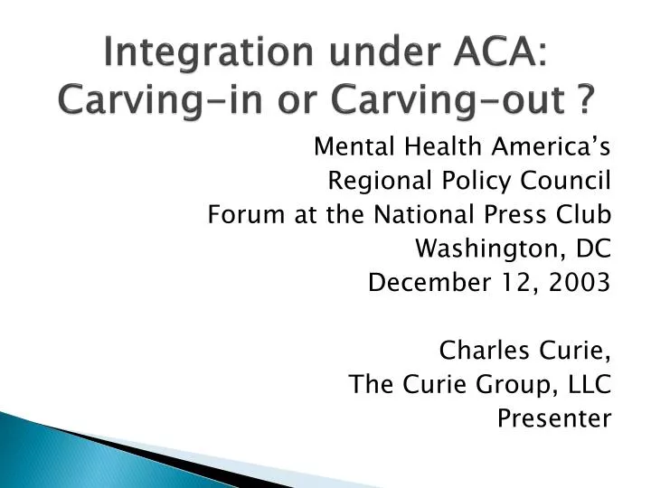 integration under aca carving in or carving out