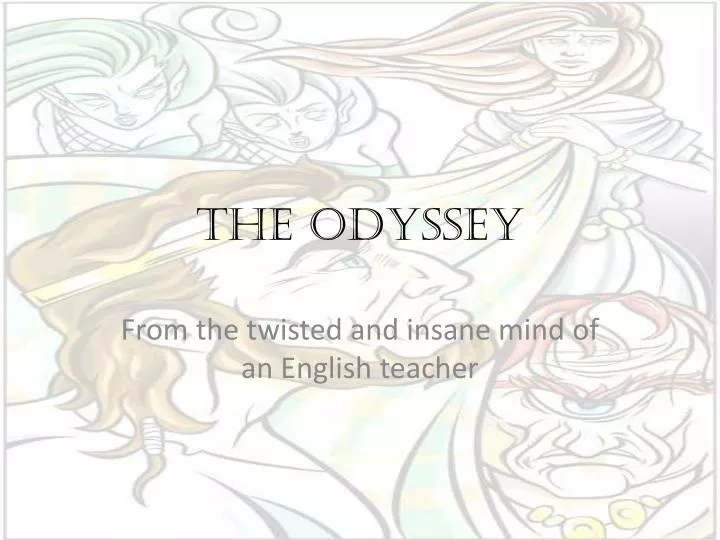 the odyssey