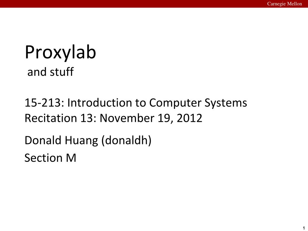 PPT - Proxylab and stuff 15-213: Introduction to Computer Systems ...