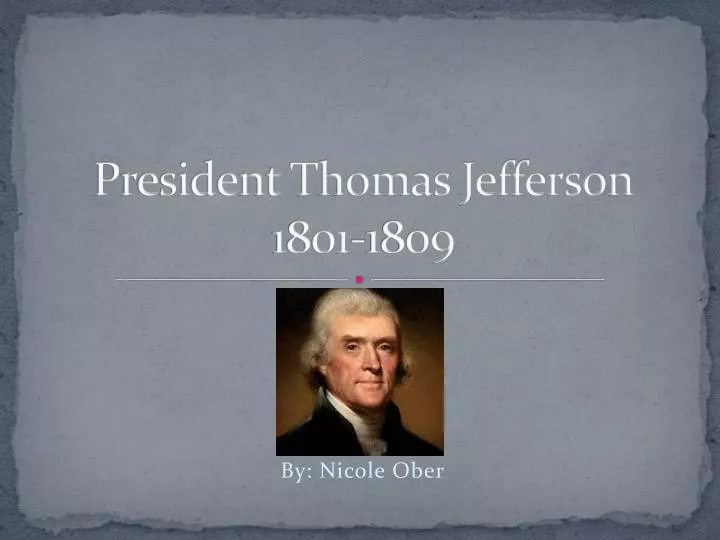 president thomas jefferson 1801 1809