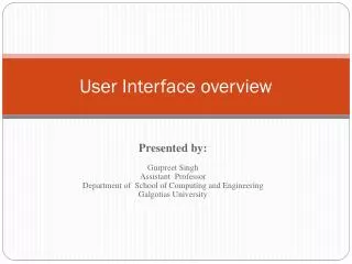 User Interface overview