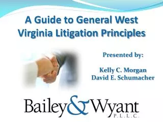 A Guide to General West Virginia Litigation Principles