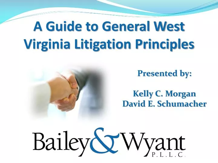 a guide to general west virginia litigation principles