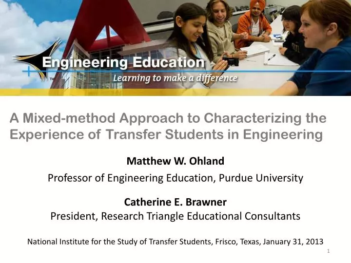 a mixed method approach to characterizing the experience of transfer students in engineering