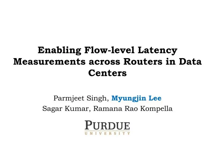enabling flow level latency measurements across routers in data centers