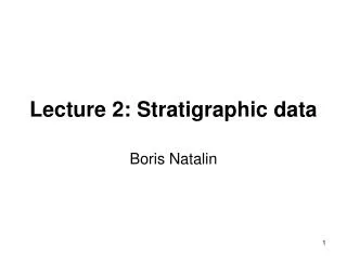 Lecture 2: Stratigraphic data