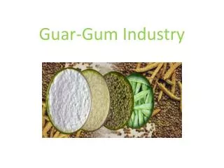 Guar-Gum Industry
