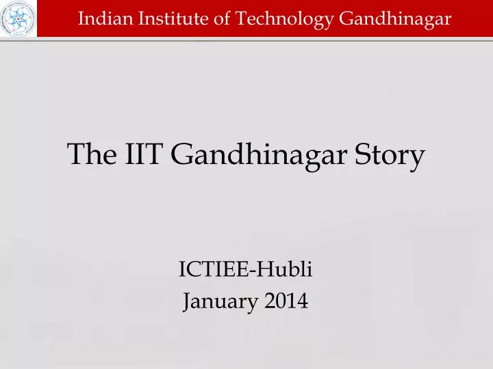 the iit gandhinagar story