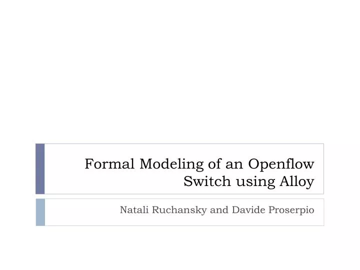 formal modeling of an openflow switch using alloy