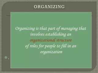 ORGANIZING