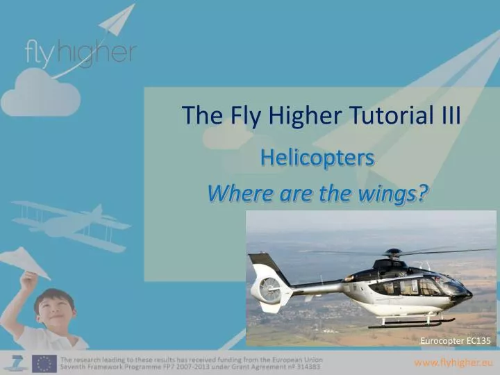 the fly higher tutorial iii