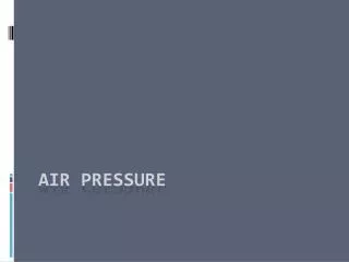 Air Pressure