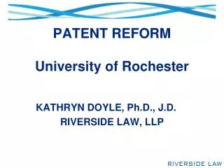 PATENT REFORM University of Rochester