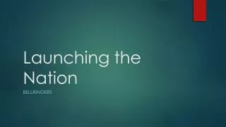 launching the nation