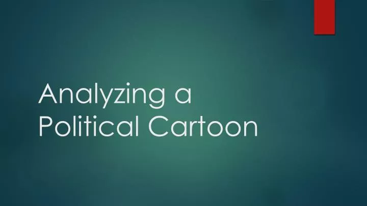 analyzing a political cartoon
