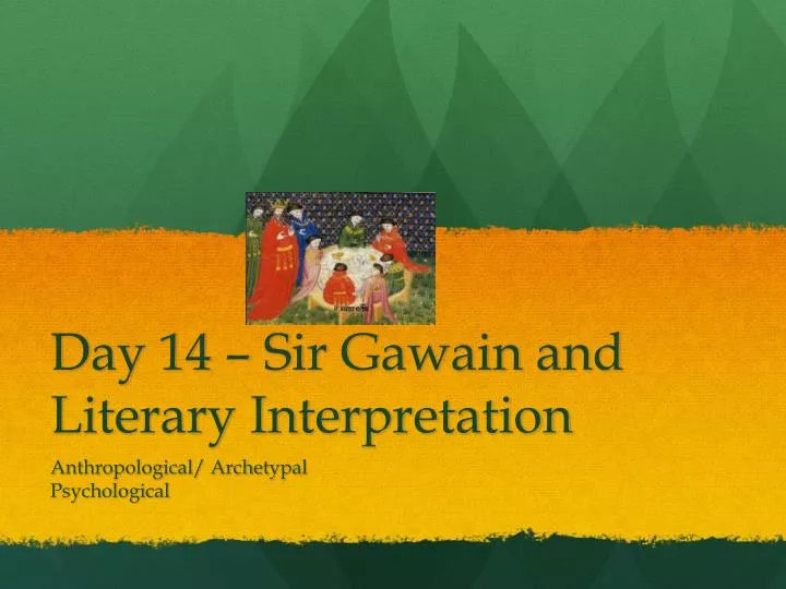 day 14 sir gawain and literary interpretation