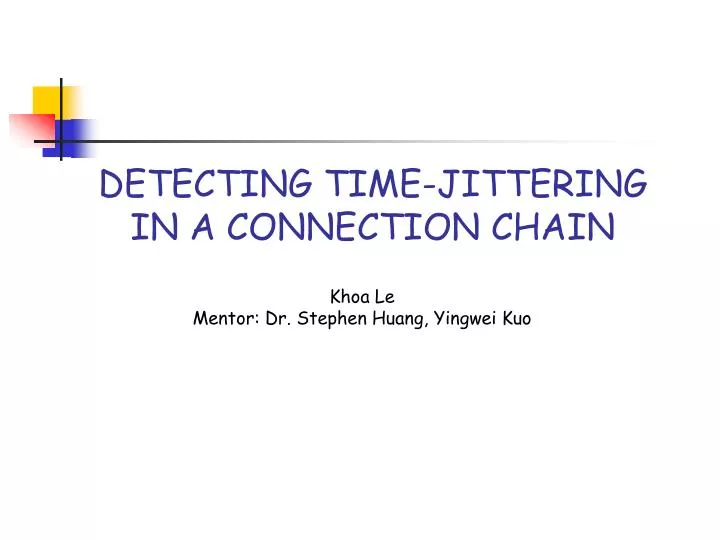 detecting time jittering in a connection chain
