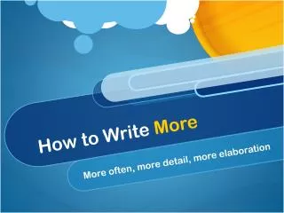 How to Write More