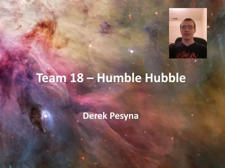 team 18 humble hubble